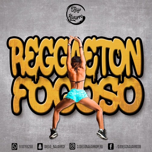 REGGAETON FOGOSO (Vol.I) X Dj Diego Navarro