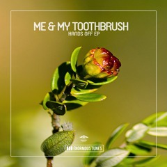 Me & My Toothbrush - Forgiveness