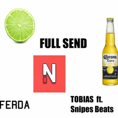 Full Send (ft. Snipes Beats)