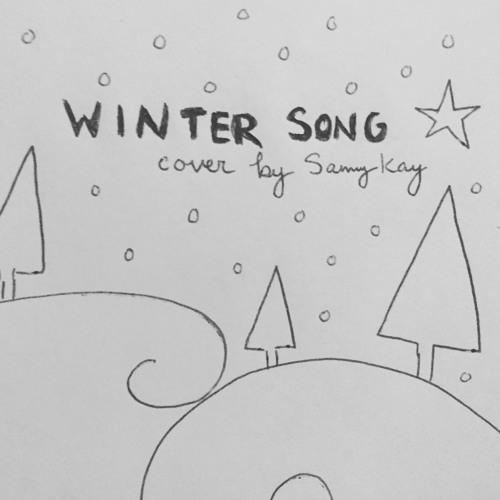 Download Winter Song Sara Bareilles And Ingrid Michaelson By Sammy Kay