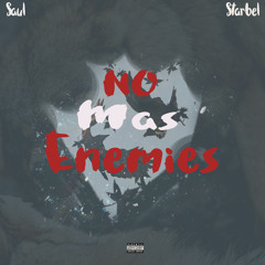 Saul x Starbel - No Mas Enemies