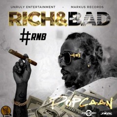 Popcaan - Rich & Bad #Unruly