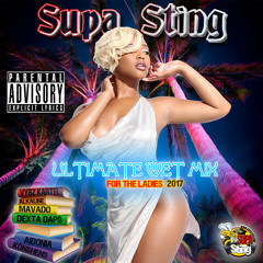 Supa Sting Ultimate Wet Up Mix 2017
