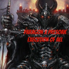 PARAGON x PRESOAK - EXECUTION OF ALL (CLIP)