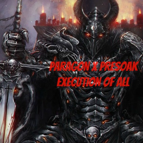 PARAGON x PRESOAK - EXECUTION OF ALL (CLIP)