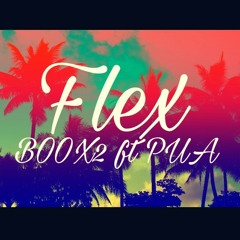 Flex - BOOX2 ft Pua
