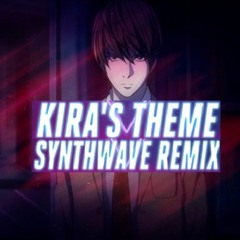 Death Note - Kira Theme (EDM Synthwave Remix)