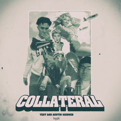 collateral (feat. yeat) (prod. fades)