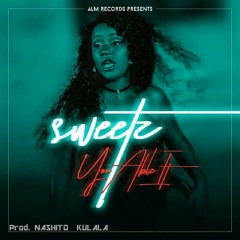 SWEETZ - You able it