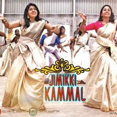 Jimmiki Kammal ( Kuthu Mix ) Dj Nikhil Martyn