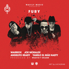 Fury - Yamilo Clemente, Angelito Ready, Warriox, Joe Moralex (Prod. by Wuayio)