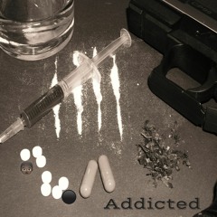 Addicted (Prod. Lil Xane)