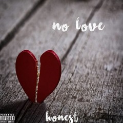 No Love (Prod. By Black Mayo)