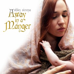 Away in a Manger