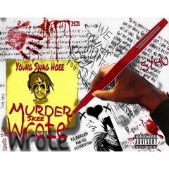 X Murder Skee Wrote X Gito X Lil Swiggito