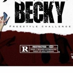 Becky Challenge-BabyTroub [Prod by Yikemike]