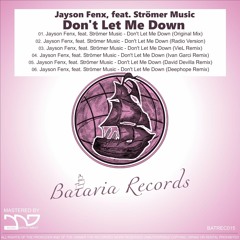 Jayson Fenx, Ft.Strömer Music - Don't Let Me Down (VieL Remix) [Batavia Records]