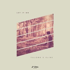 Yalown X Kline - Let It Go