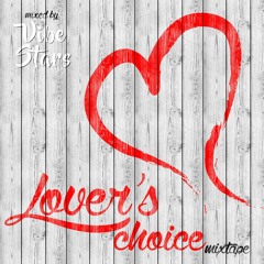 Lover's Choice - Mixtape