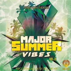 King Loops Major Summer Vibes Vol 3