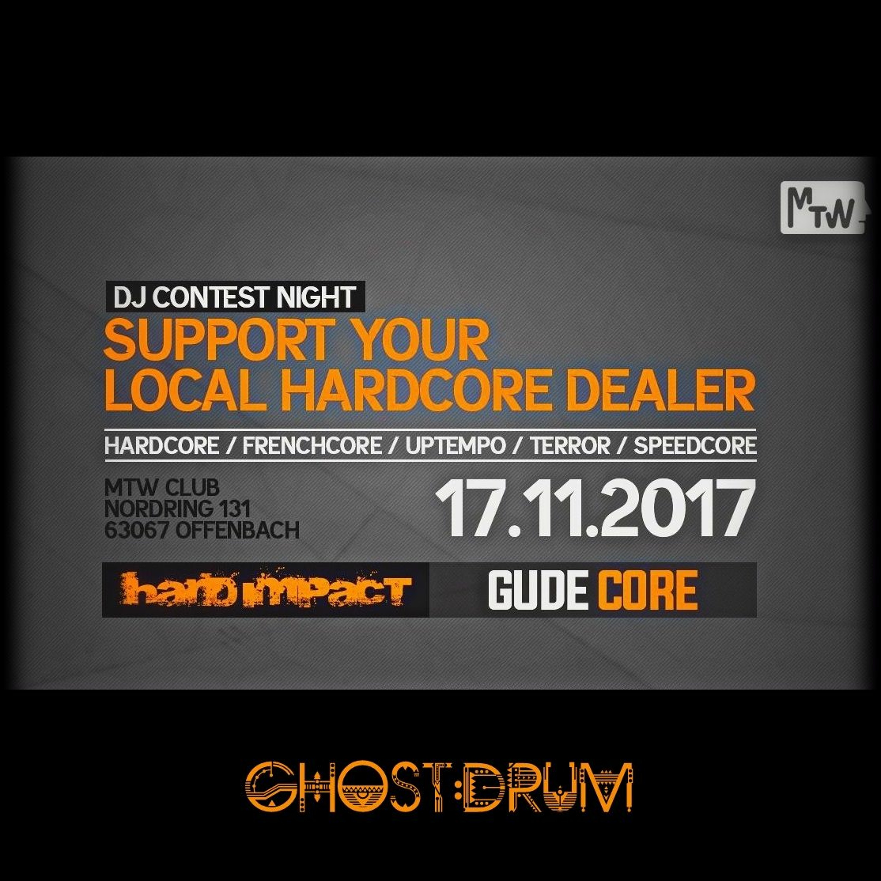 Ghost:Drum @ Hard Impact & Gude Core - Contest Night - MTW 17.11.17 episode artwork