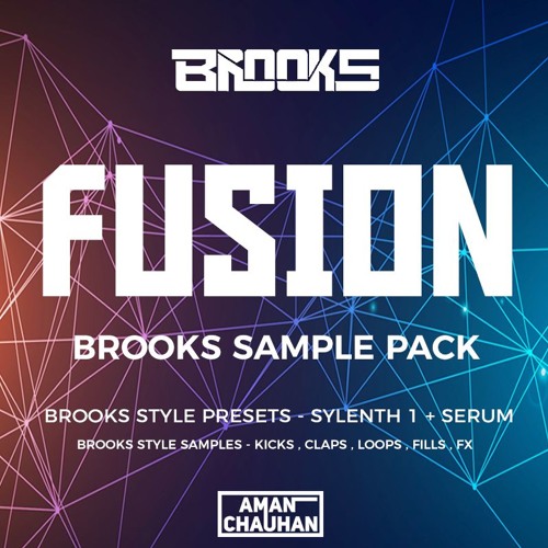 Aman Chauhan FUSION Brooks Sample Pack Vol 3 WAV Serum Sylenth Spire Fl Studio