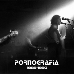 Pornografia  "1989-1990" – Kolory