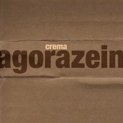 Crema - Agorazein (2008) [Completo]