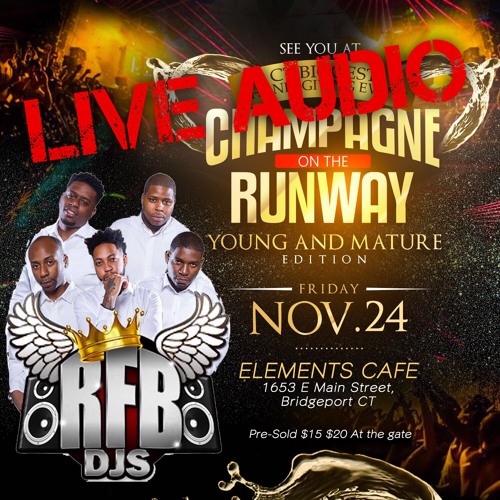 @RFB_DJS LIVE AT CHAMPAGNE ON THE RUNWAY