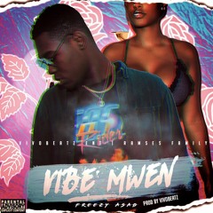 Vibe Mwen (Prod By VIVObeatz)
