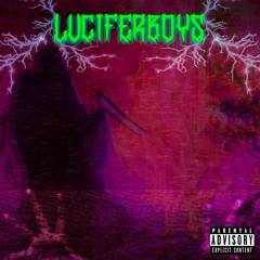 LUCIFERBOYS - EP [ ViNi $AN x DAN ]