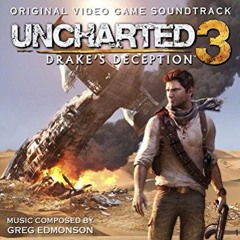 Uncharted 3 - Drakes Deception - Full Soundtrack (All Tracks)