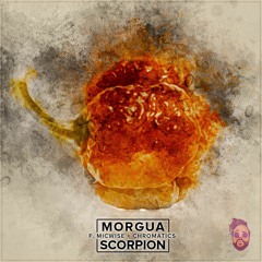 Moruga Scorpion [f. Micwise + Chromatics | prod. B.Young]