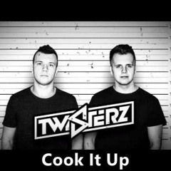 TWISTERZ - Cook It Up