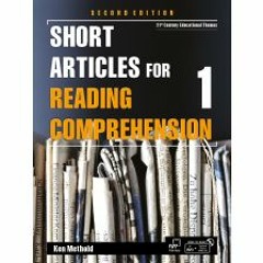 Short Articles For Reading Comprehension 2nd Edition 1 Track10