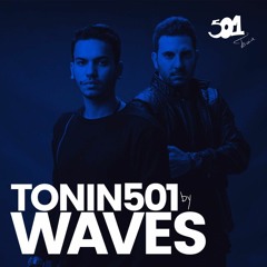 Tonin 501 PODCAST by Waves