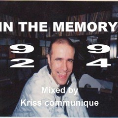 In The Memory Mixed By Kriss Communique