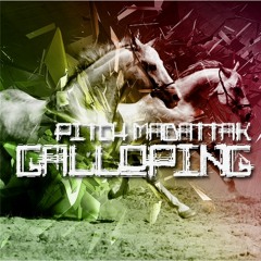 Galloping PITCH MADATTAK (PSY 140 BPM)