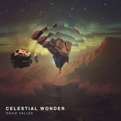 David Valles - Celestial Wonder [REMIX BY MADFUKA]