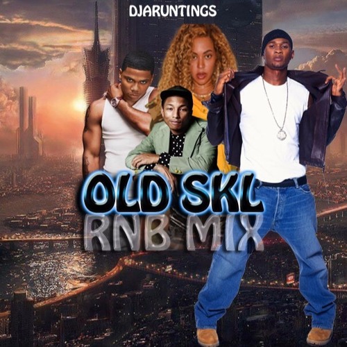 DJAruntings Old Skl RnB mix