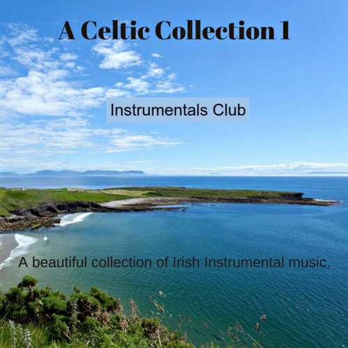 instrumental celtic music instrumental celtic music