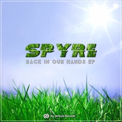 Spyre - Back In Our Hands [NVR053: OUT NOW!]