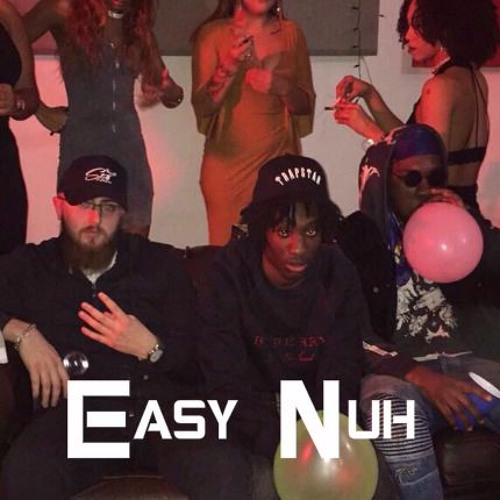 Easy Nuh (Prod. Wireless Sound)