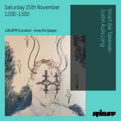 Smartbar Takeover - Justin Aulis Long - 25th November 2017