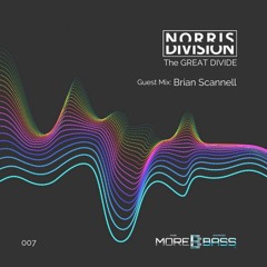 The Great Divide with Guest Mix from Brian Scannell 11.24.17