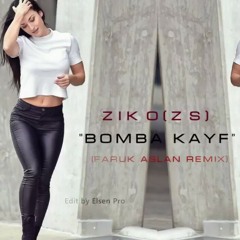 Ziko(ZS)- BOMBA_KAYF_(Faruk_Aslan_Remix)_HiT_2018