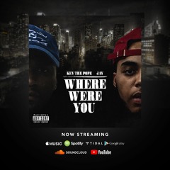 Where Were You Feat Jav