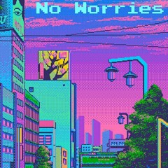 No Worries feat. LilGoon X SkiiYo DaLvrk