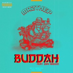 BUDDAH Feat. Jody Breeze