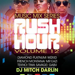 RushHourMusicMixSeriesVol12 EverythingGoesEdition MitchDarlin